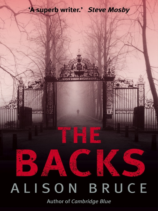 Title details for The Backs by Alison Bruce - Available
